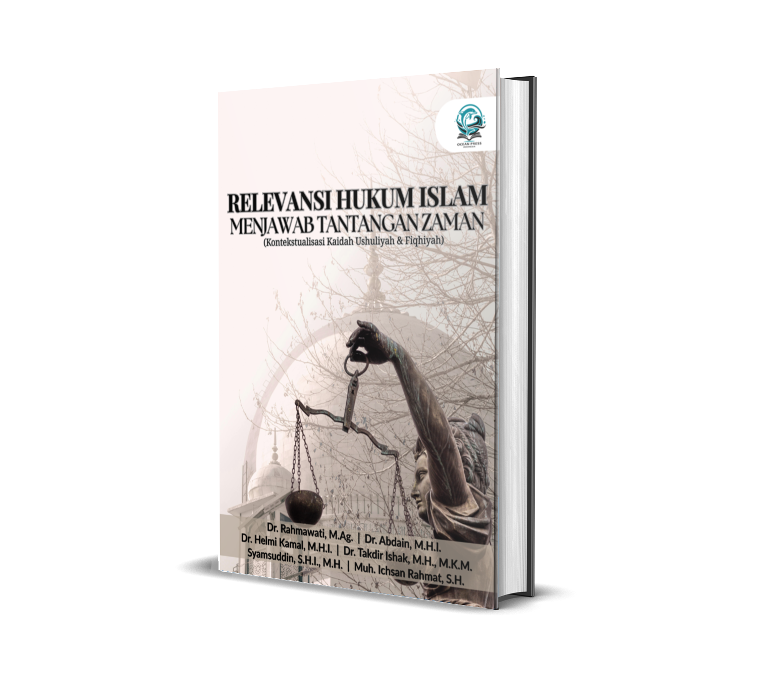 RELEVANSI HUKUM ISLAM MENJAWAB TANTANGAN ZAMAN (KONTEKSTUALISASI KAIDAH USHULIYAH & FIQHIYAH)