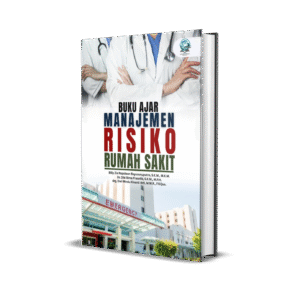 BUKU AJAR MANAJEMEN RISIKO RUMAH SAKIT