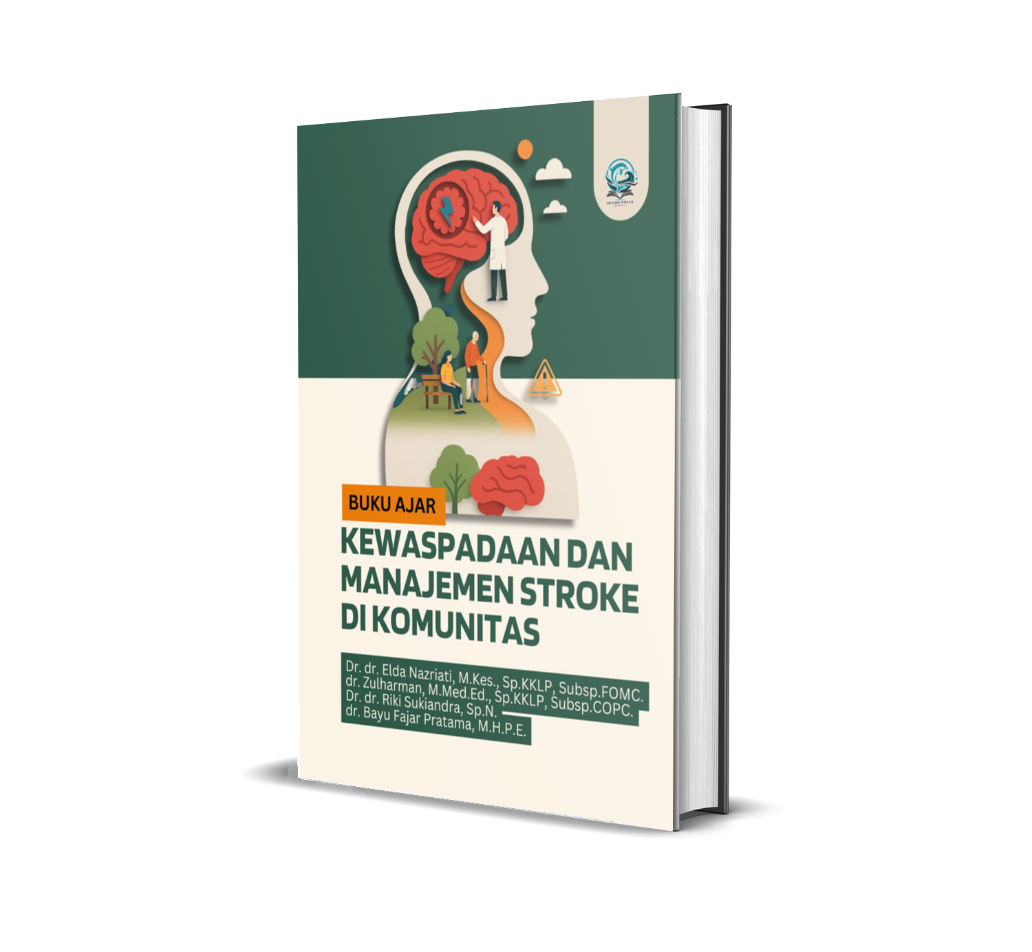 BUKU AJAR KEWASPADAAN DAN MANAJEMEN STROKE DI KOMUNITAS