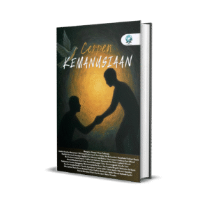 CERPEN - KEMANUSIAAN