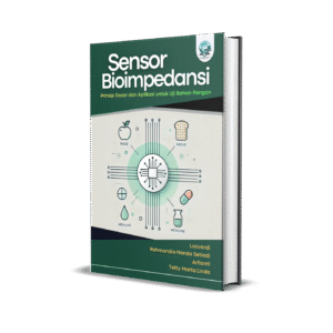 SENSOR BIOIMPEDANSI: PRINSIP DASAR DAN APLIKASI UNTUK UJI BAHAN PANGAN
