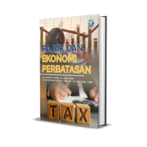 PAJAK DAN EKONOMI PERBATASAN