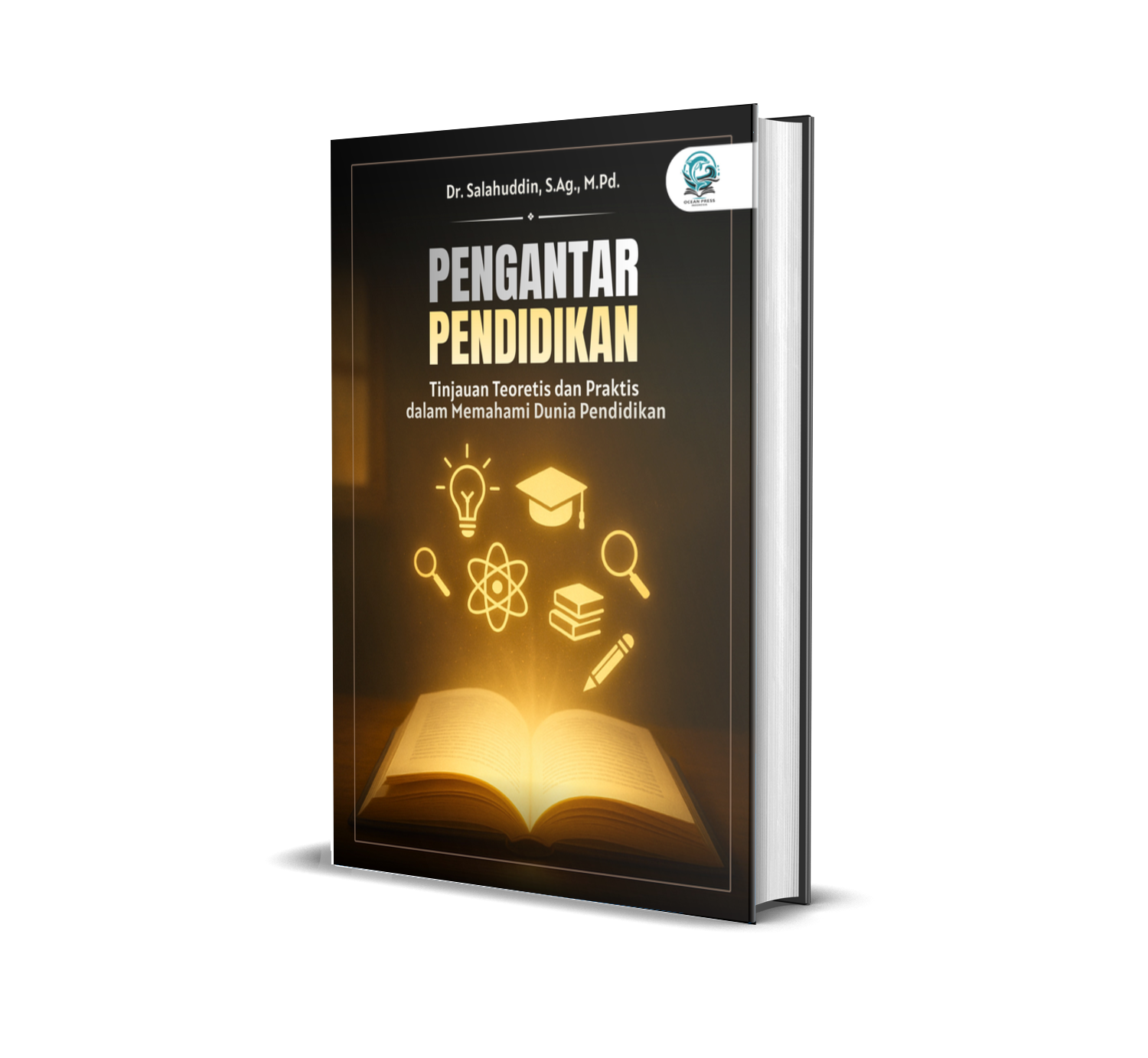 PENGANTAR PENDIDIKAN: TINJAUAN TEORETIS DAN PRAKTIS DALAM MEMAHAMI DUNIA PENDIDIKAN