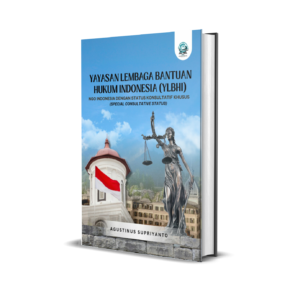 YAYASAN LEMBAGA BANTUAN HUKUM INDONESIA (YLBHI): NGO INDONESIA DENGAN STATUS KONSULTATIF KHUSUS (SPECIAL CONSULTATIVE STATUS)