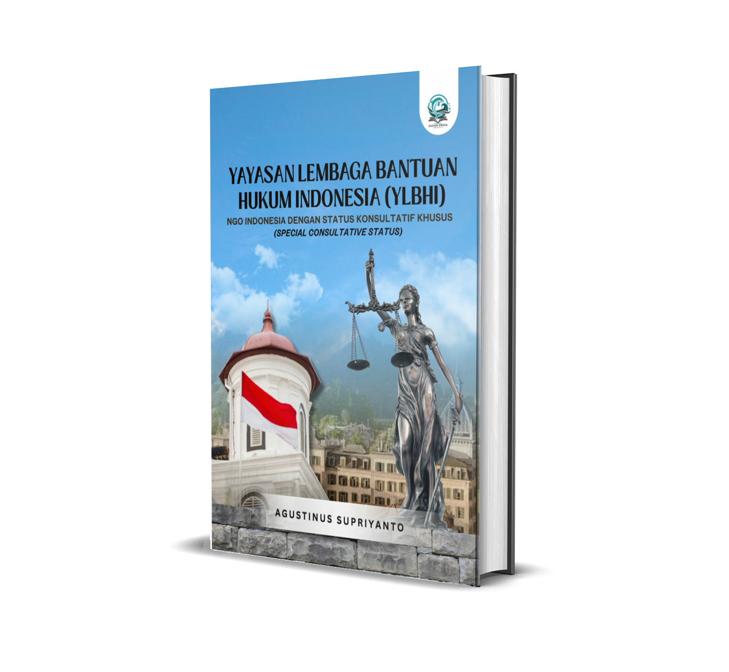 YAYASAN LEMBAGA BANTUAN HUKUM INDONESIA (YLBHI): NGO INDONESIA DENGAN STATUS KONSULTATIF KHUSUS (SPECIAL CONSULTATIVE STATUS)