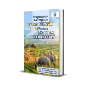 PENGEMBANGAN DAN PENGUATAN USAHA TERNAK KERBAU BERBASIS EKONOMI KERAKYATAN