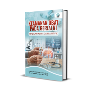 KEAMANAN OBAT PADA GERIATRI: TINJAUAN KLINIS DAN SAINTIFIK