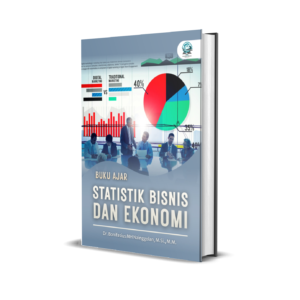 BUKU AJAR - STATISTIK BISNIS DAN EKONOMI