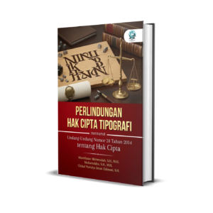 PERLINDUNGAN HAK CIPTA TIPOGRAFI MENURUT UNDANG-UNDANG NOMOR 28 TAHUN 2014 TENTANG HAK CIPTA