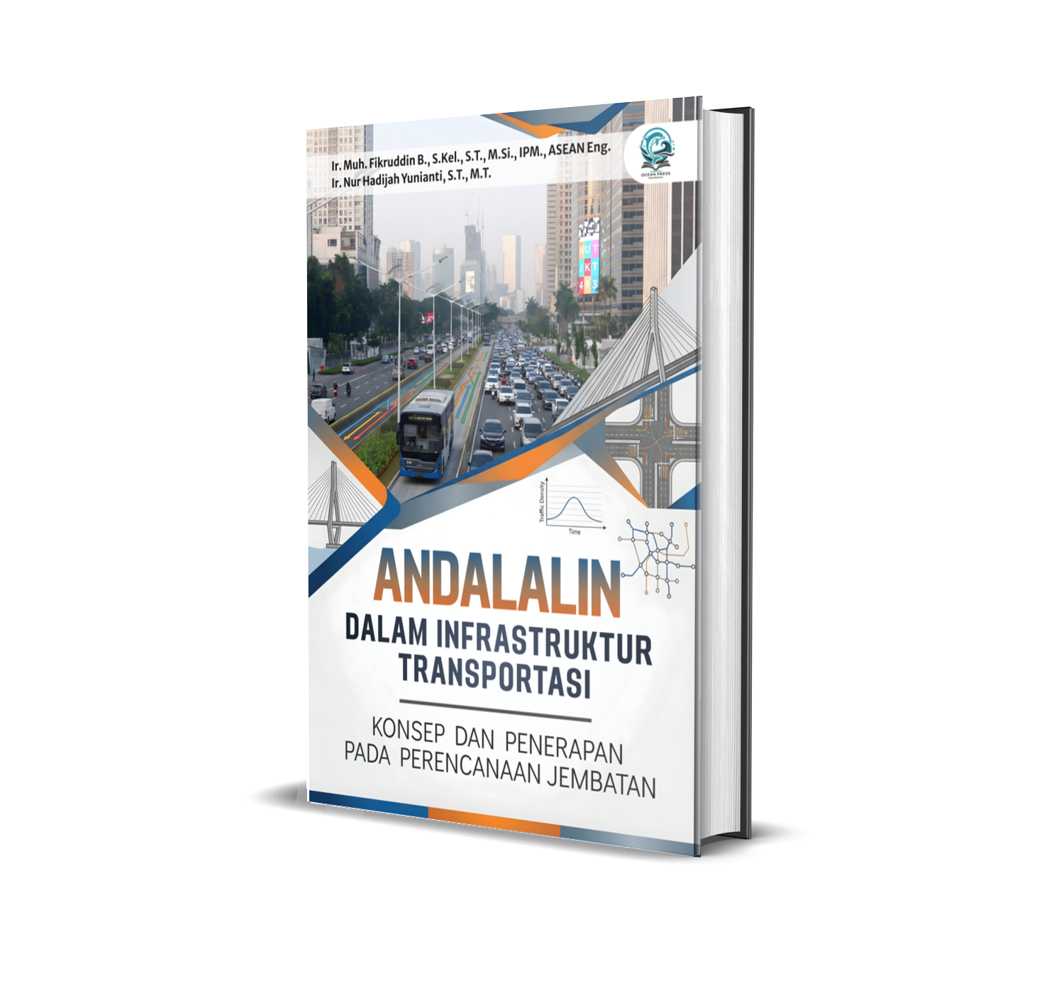 ANDALALIN DALAM INFRASTRUKTUR TRANSPORTASI: KONSEP DAN PENERAPAN PADA PERENCANAAN JEMBATAN