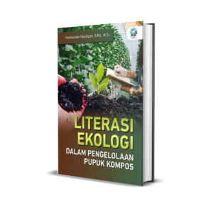 LITERASI EKOLOGI DALAM PENGELOLAAN PUPUK KOMPOS