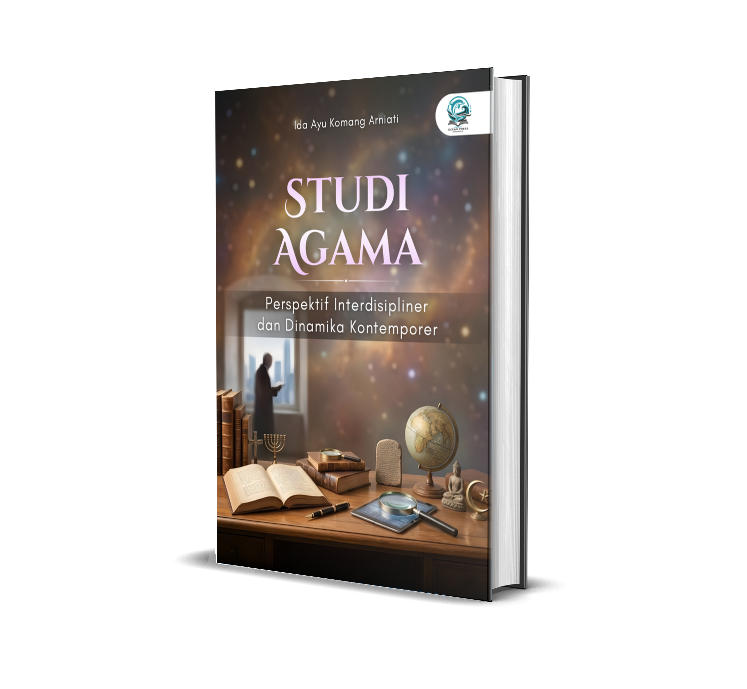 STUDI AGAMA: PERSPEKTIF INTERDISIPLINER DAN DINAMIKA KONTEMPORER