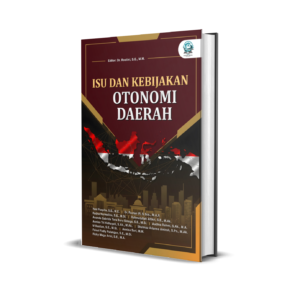ISU DAN KEBIJAKAN OTONOMI DAERAH