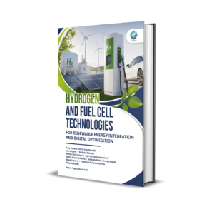 HYDROGEN AND FUEL CELL TECHNOLOGIES FOR RENEWABLE ENERGY INTEGRATION AND DIGITAL OPTIMIZATION