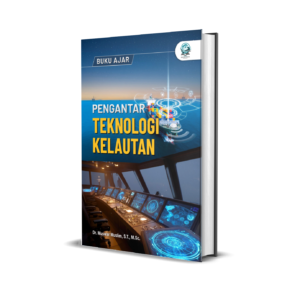 BUKU AJAR: PENGANTAR TEKNOLOGI KELAUTAN
