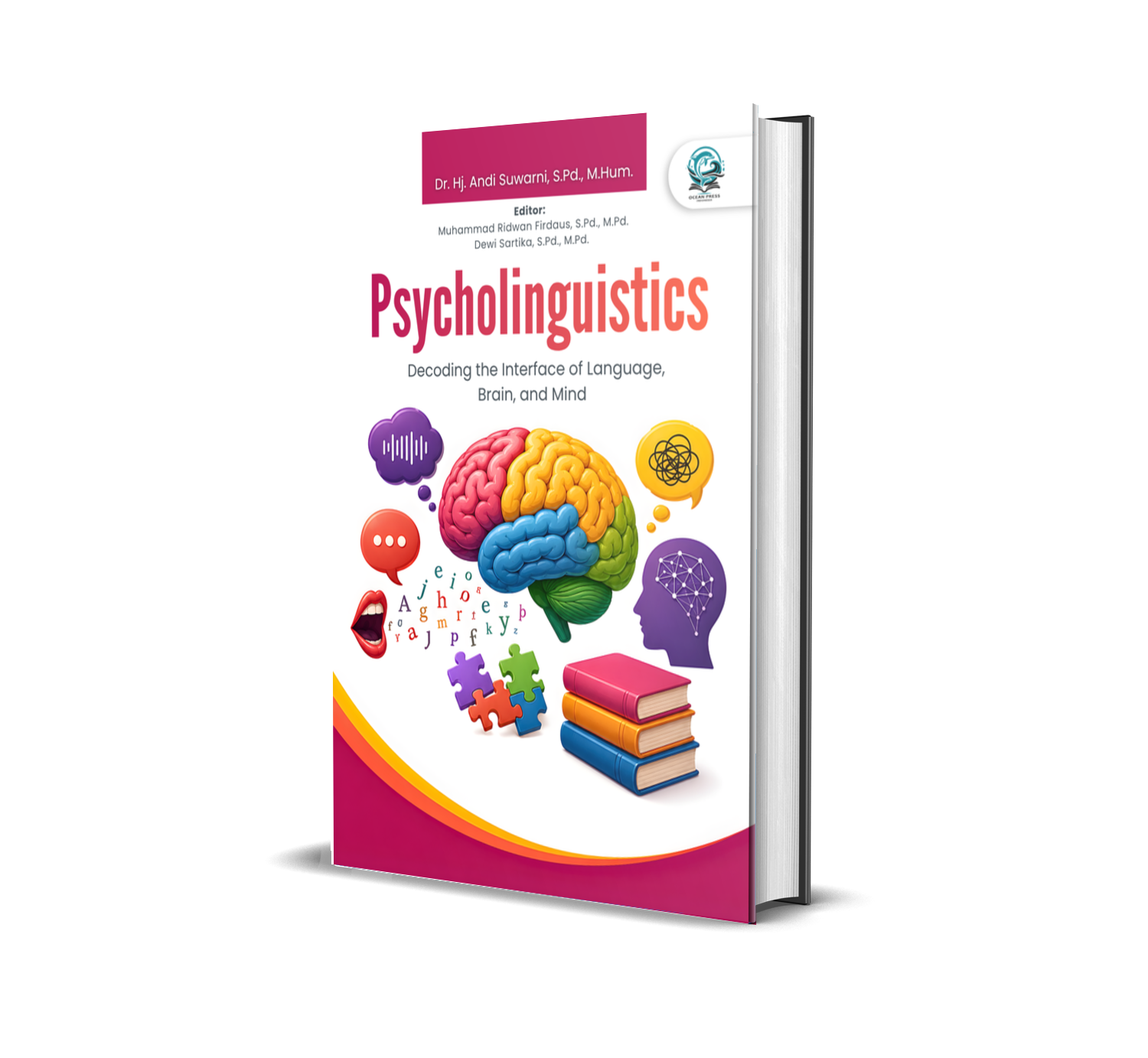 PSYCHOLINGUISTICS: DECODING THE INTERFACE OF LANGUAGE, BRAIN, AND MIND
