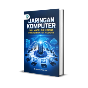 JARINGAN KOMPUTER: DARI MODEL OSI HINGGA INFRASTRUKTUR MODERN