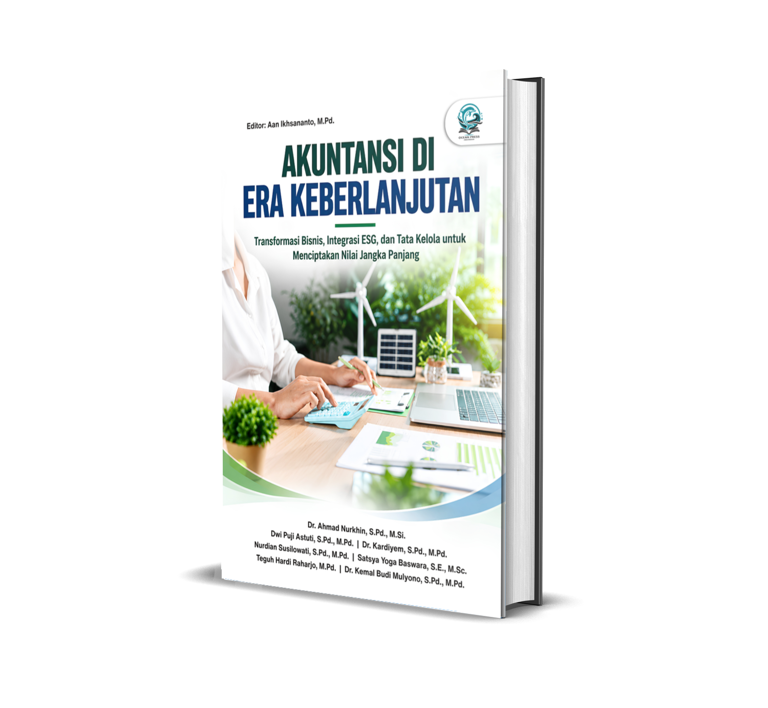 AKUNTANSI DI ERA KEBERLANJUTAN: TRANSFORMASI BISNIS, INTEGRASI ESG, DAN TATA KELOLA UNTUK MENCIPTAKAN NILAI JANGKA PANJANG